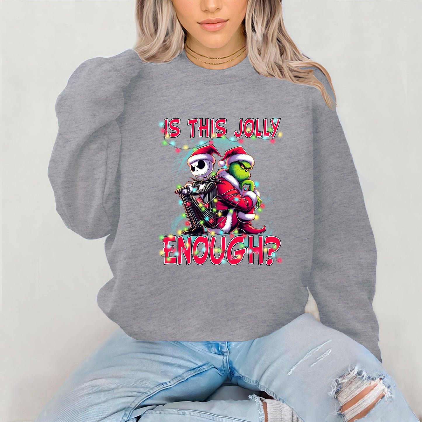 Jolly Enough Christmas Sweatshirt