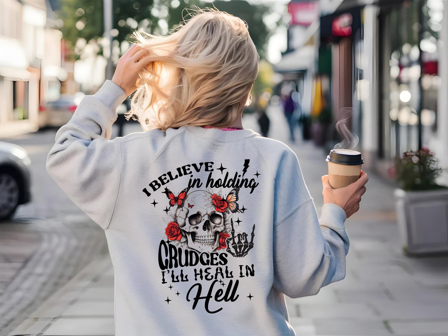 Hold Grudges Sweatshirt