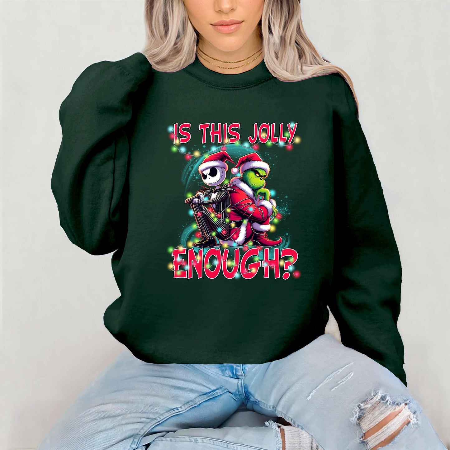 Jolly Enough Christmas Sweatshirt