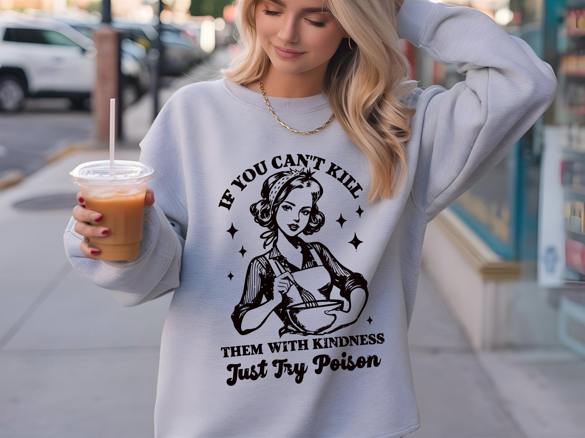 Killing Kindness Funny Sweatshirt
